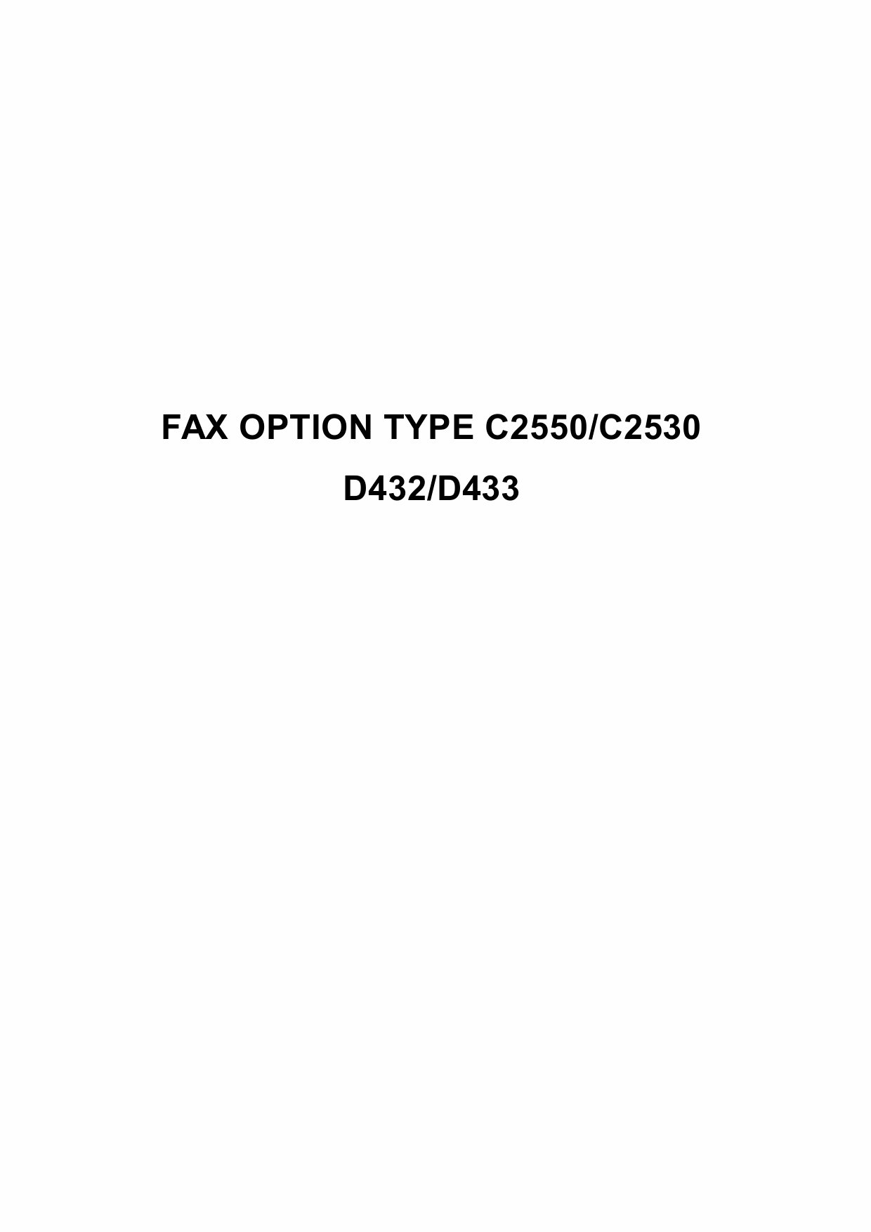 RICOH Options D432 D433 FAX-OPTION-TYPE-C2550-C2530 Service Manual PDF download-1 RICOH Options D432 D433 FAX-OPTION-TYPE-C2550-C2530 Service Manual PDF download-1